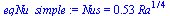 Nus = `+`(`*`(.53, `*`(`^`(Ra, `/`(1, 4)))))