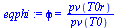 phi = `/`(`*`(pv(T0r)), `*`(pv(T0)))