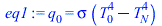 q[0] = `*`(sigma, `*`(`+`(`*`(`^`(T[0], 4)), `-`(`*`(`^`(T[N], 4))))))