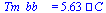 Tm_bb__ = `+`(`*`(5.6349847, `*`(`C`)))