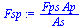 `/`(`*`(Fps, `*`(Ap)), `*`(As))