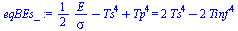 `+`(`/`(`*`(`/`(1, 2), `*`(E)), `*`(sigma)), `-`(`*`(`^`(Ts, 4))), `*`(`^`(Tp, 4))) = `+`(`*`(2, `*`(`^`(Ts, 4))), `-`(`*`(2, `*`(`^`(Tinf, 4)))))