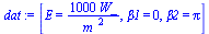 [E = `+`(`/`(`*`(1000, `*`(W_)), `*`(`^`(m_, 2)))), beta1 = 0, beta2 = Pi]