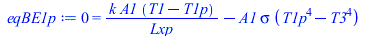 0 = `+`(`/`(`*`(k, `*`(A1, `*`(`+`(T1, `-`(T1p))))), `*`(Lxp)), `-`(`*`(A1, `*`(sigma, `*`(`+`(`*`(`^`(T1p, 4)), `-`(`*`(`^`(T3, 4)))))))))