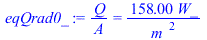 `/`(`*`(Q), `*`(A)) = `+`(`/`(`*`(157.9965772, `*`(W_)), `*`(`^`(m_, 2))))