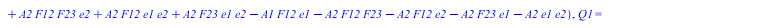 {M1 = `/`(`*`(`+`(`-`(`*`(A2, `*`(F12, `*`(F23, `*`(M3bb, `*`(e1, `*`(e2))))))), `*`(A1, `*`(F12, `*`(M1bb, `*`(e1, `*`(e2))))), `*`(A2, `*`(F12, `*`(F23, `*`(M3bb, `*`(e1))))), `*`(A2, `*`(F12, `*`(F...