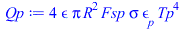 `+`(`*`(4, `*`(epsilon, `*`(Pi, `*`(`^`(R, 2), `*`(Fsp, `*`(sigma, `*`(epsilon[p], `*`(`^`(Tp, 4))))))))))