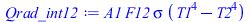 `*`(A1, `*`(F12, `*`(sigma, `*`(`+`(`*`(`^`(T1, 4)), `-`(`*`(`^`(T2, 4))))))))