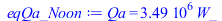 Typesetting:-mprintslash([eqQa_Noon := Qa = `+`(`*`(3489865.490, `*`(W_)))], [Qa = `+`(`*`(3489865.490, `*`(W_)))])