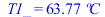 T1_ = `+`(`*`(63.7673830, `*`(C)))