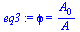 phi = `/`(`*`(A[0]), `*`(A))