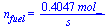 n[fuel] = `+`(`/`(`*`(.4047, `*`(mol_)), `*`(s_)))