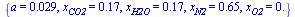 {a = 0.29e-1, x[CO2] = .17, x[H2O] = .17, x[N2] = .65, x[O2] = 0.}