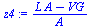 `/`(`*`(`+`(`*`(L, `*`(A)), `-`(VG))), `*`(A))