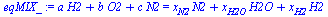 `+`(`*`(a, `*`(H2)), `*`(b, `*`(O2)), `*`(c, `*`(N2))) = `+`(`*`(x[N2], `*`(N2)), `*`(x[H2O], `*`(H2O)), `*`(x[H2], `*`(H2)))