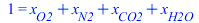 1 = `+`(x[O2], x[N2], x[CO2], x[H2O])