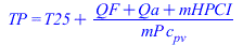 TP = `+`(T25, `/`(`*`(`+`(QF, Qa, mHPCI)), `*`(mP, `*`(c[pv]))))