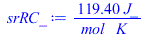 `+`(`/`(`*`(119.4000000, `*`(J_)), `*`(mol_, `*`(K_))))