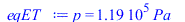 p = `+`(`*`(119497.3322, `*`(Pa_)))