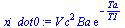 `*`(V, `*`(`^`(c, 2), `*`(Ba, `*`(exp(`+`(`-`(`/`(`*`(Ta), `*`(T1)))))))))