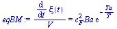 `/`(`*`(diff(xi(t), t)), `*`(V)) = `*`(`^`(c[F], 2), `*`(Ba, `*`(exp(`+`(`-`(`/`(`*`(Ta), `*`(T))))))))