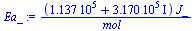 `/`(`*`(`+`(0.1137e6, `*`(0.3170e6, `*`(I))), `*`(J_)), `*`(mol_))