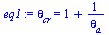 theta[cr] = `+`(1, `/`(1, `*`(theta[a])))
