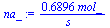 `+`(`/`(`*`(.6896, `*`(mol_)), `*`(s_)))