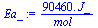 `+`(`/`(`*`(0.9046e5, `*`(J_)), `*`(mol_)))