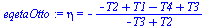 eta = `+`(`-`(`/`(`*`(`+`(`-`(T2), T1, `-`(T4), T3)), `*`(`+`(`-`(T3), T2)))))