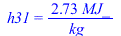 h31 = `+`(`/`(`*`(2.73, `*`(MJ_)), `*`(kg_)))
