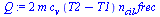 `:=`(Q, `+`(`*`(2, `*`(m, `*`(c[v], `*`(`+`(T2, `-`(T1)), `*`(n[cil], `*`(frec))))))))