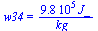 w34 = `+`(`/`(`*`(0.98e6, `*`(J_)), `*`(kg_)))
