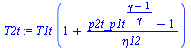 `*`(T1t, `*`(`+`(1, `/`(`*`(`+`(`^`(p2t_p1t, `/`(`*`(`+`(gamma, `-`(1))), `*`(gamma))), `-`(1))), `*`(eta12)))))