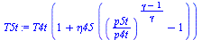 `*`(T4t, `*`(`+`(1, `*`(eta45, `*`(`+`(`^`(`/`(`*`(p5t), `*`(p4t)), `/`(`*`(`+`(gamma, `-`(1))), `*`(gamma))), `-`(1)))))))