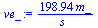 `+`(`/`(`*`(198.94399123279712530, `*`(m_)), `*`(s_)))