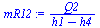 `:=`(mR12, `/`(`*`(Q2), `*`(`+`(h1, `-`(h4)))))