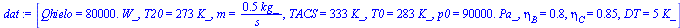 [Qhielo = `+`(`*`(0.80e5, `*`(W_))), T20 = `+`(`*`(273, `*`(K_))), m = `+`(`/`(`*`(.5, `*`(kg_)), `*`(s_))), TACS = `+`(`*`(333, `*`(K_))), T0 = `+`(`*`(283, `*`(K_))), p0 = `+`(`*`(0.90e5, `*`(Pa_)))...