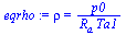 rho = `/`(`*`(p0), `*`(R[a], `*`(Ta1)))