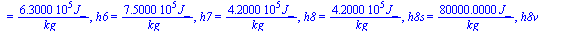 [h1 = `+`(`/`(`*`(0.690e6, `*`(J_)), `*`(kg_))), h2 = `+`(`/`(`*`(0.840e6, `*`(J_)), `*`(kg_))), h3 = `+`(`/`(`*`(0.690e6, `*`(J_)), `*`(kg_))), h4 = `+`(`/`(`*`(0.830e6, `*`(J_)), `*`(kg_))), h5 = `+...