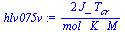 `:=`(hlv075v, `+`(`/`(`*`(2, `*`(J_, `*`(T[cr]))), `*`(mol_, `*`(K_, `*`(M))))))