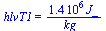 hlvT1 = `+`(`/`(`*`(0.14e7, `*`(J_)), `*`(kg_)))