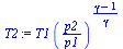 `*`(T1, `*`(`^`(`/`(`*`(p2), `*`(p1)), `/`(`*`(`+`(gamma, `-`(1))), `*`(gamma)))))