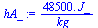 `+`(`/`(`*`(0.485e5, `*`(J_)), `*`(kg_)))