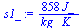 `+`(`/`(`*`(858, `*`(J_)), `*`(kg_, `*`(K_))))