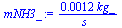 `+`(`/`(`*`(0.12283321500772711273e-2, `*`(kg_)), `*`(s_)))