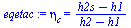 `:=`(eqetac, eta[c] = `/`(`*`(`+`(h2s, `-`(h1))), `*`(`+`(h2, `-`(h1)))))