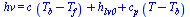 hv = `+`(`*`(c, `*`(`+`(T[b], `-`(T[f])))), h[lv0], `*`(c[p], `*`(`+`(T, `-`(T[b])))))