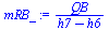 `/`(`*`(QB), `*`(`+`(h7, `-`(h6))))