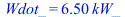 Wdot_ = `+`(`*`(6.497943973, `*`(kW_)))